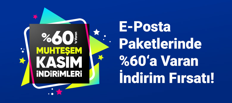 E-Posta Paketlerinde Muhteşem Kasım İndirimleri Başladı!