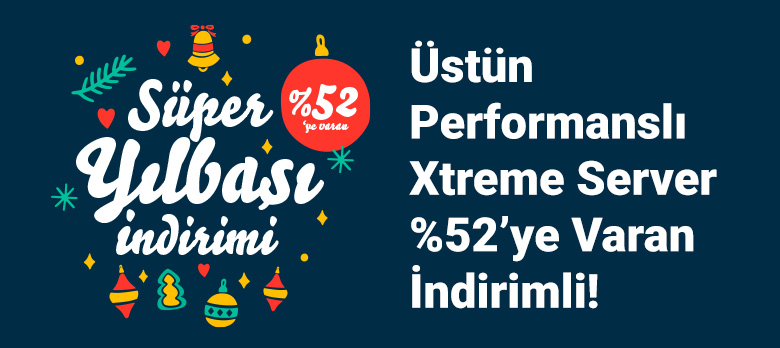 Yüksek Performanslı Xtreme Server %52 İndirimli!